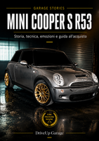 Copertina dell’e-book Mini Cooper S R53 – storia, tecnica, emozioni e guida all’acquisto